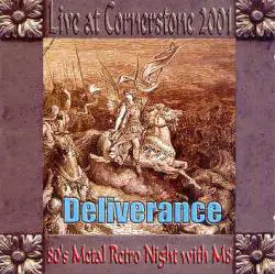 Deliverance (USA) : Live At Cornerstone 2001
